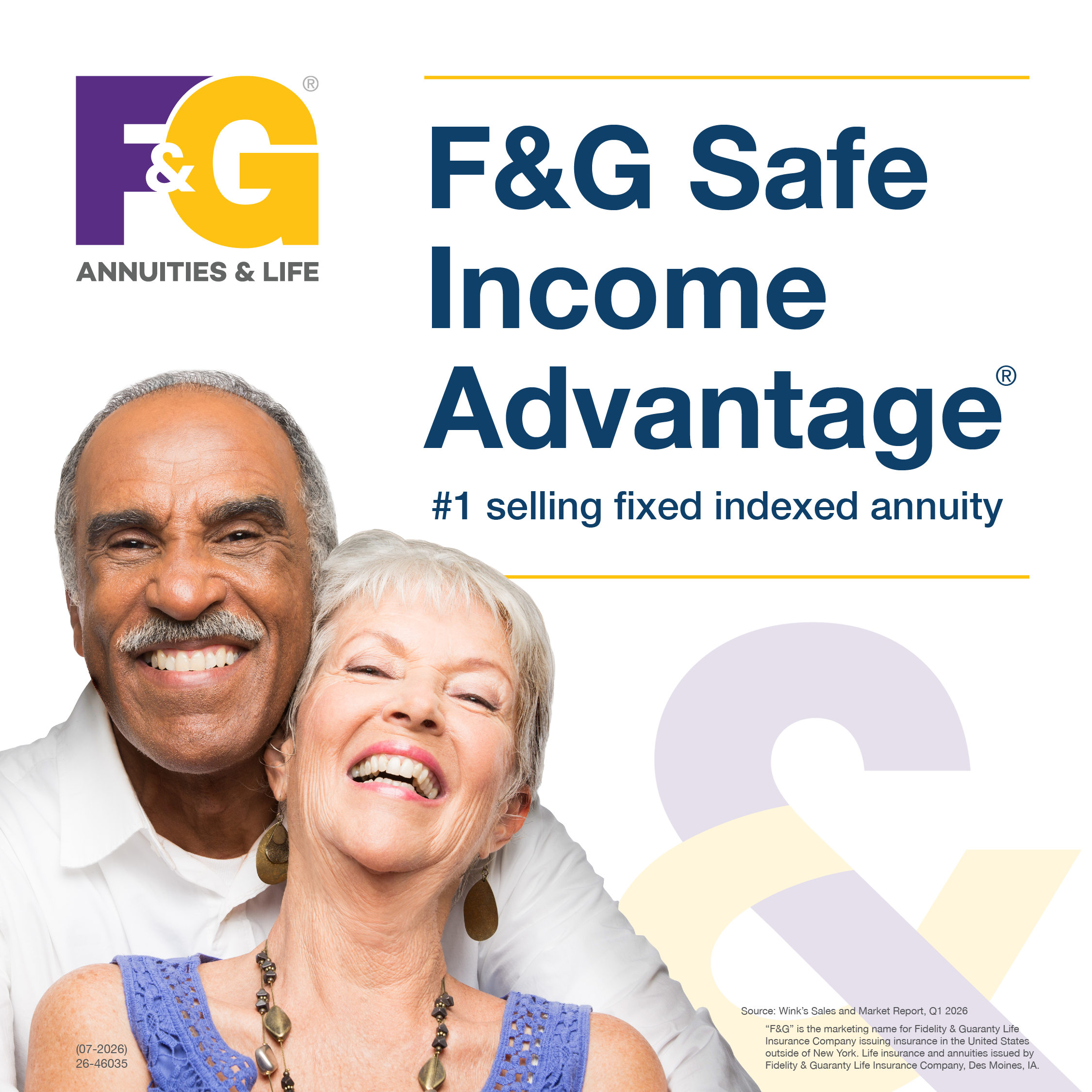 F&G Safe Income Advantage, the #1 selling indexed annuity