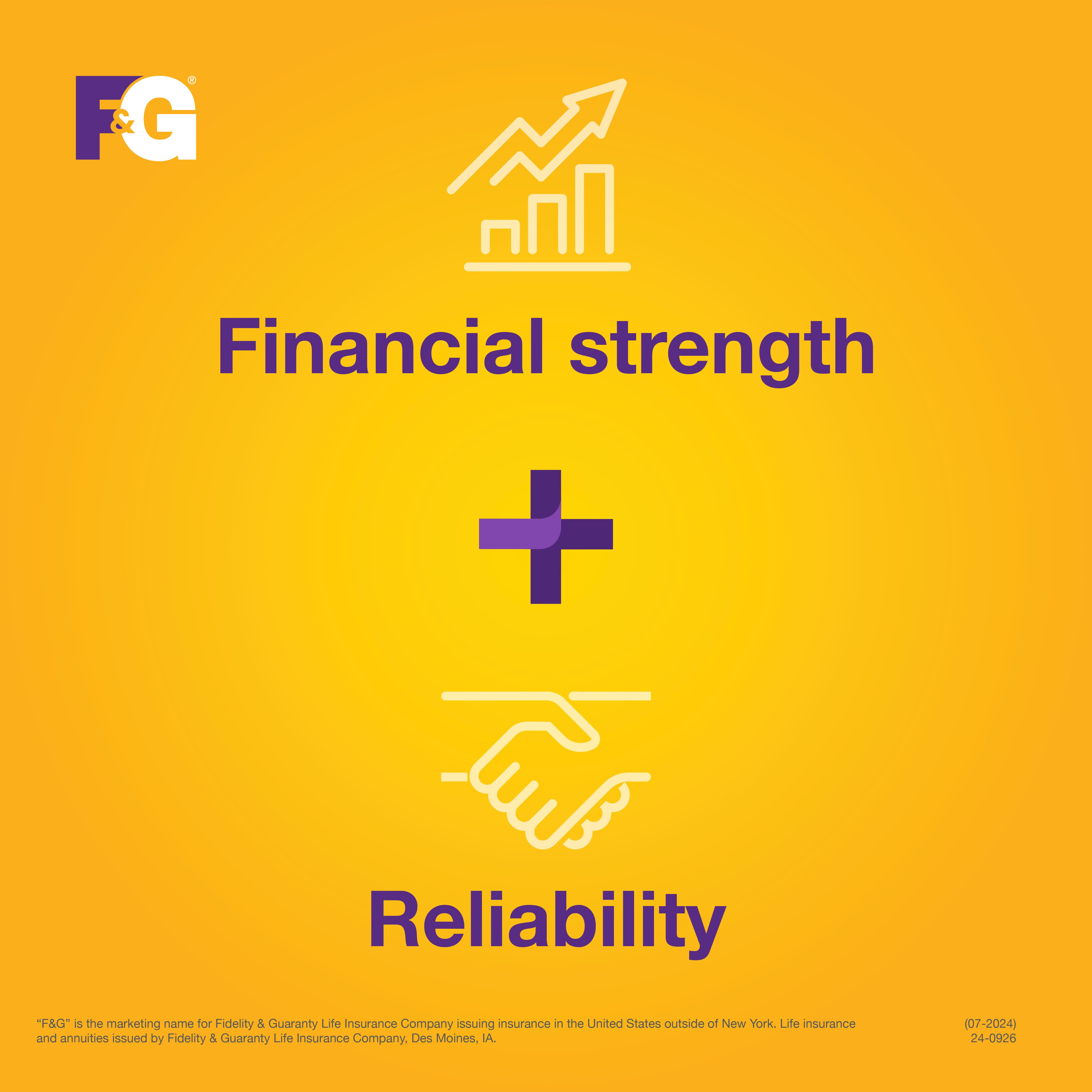 Financial strength and reliability